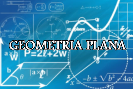 MATEMÁTICA BÁSICA III - 1o ANO (GEOMETRIA PLANA PARA URCA E VESTIBULARES)